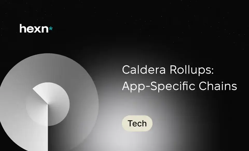 Caldera Rollups: App-Specific Chains