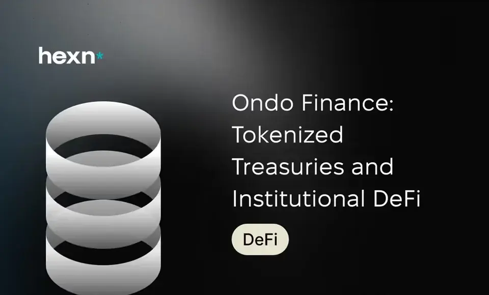 Ondo Finance: Tokenized Treasuries and Institutional DeFi