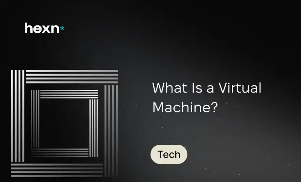 What Is a Virtual Machine?